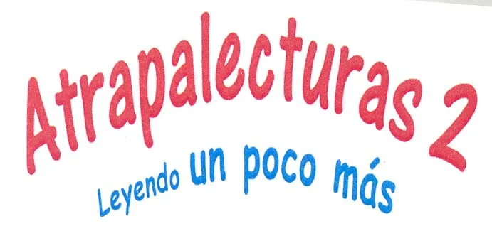 ATRAPALECTURAS 2 LEYENDO UN POCO MAS