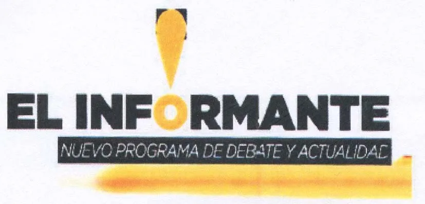 EL INFORMANTE NUEVO PROGRAMA DE DEBATE Y ACTUALIDAD