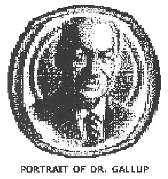 PORTRAIT OF DR. GALLUP