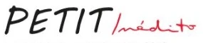 PETIT Inédito