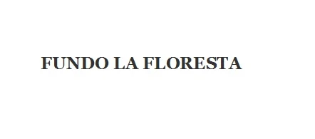 FUNDO LA FLORESTA