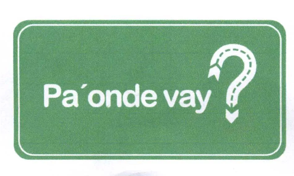 PA'ONDE VAY?