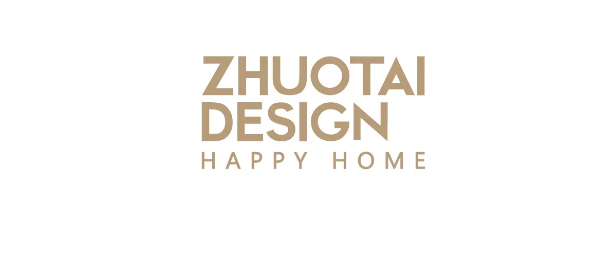 ZHUOTAI DESIGN HAPPY HOME