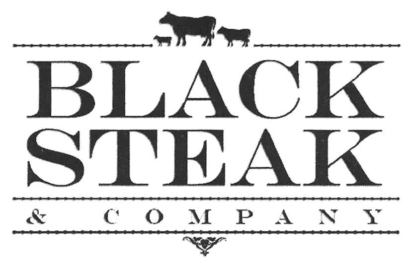 BLACK STEAK & COMPANY
