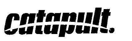 CATAPULT.