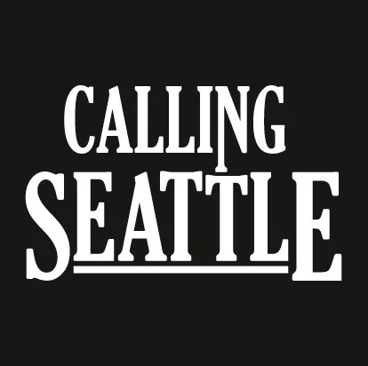 CALLING SEATTLE