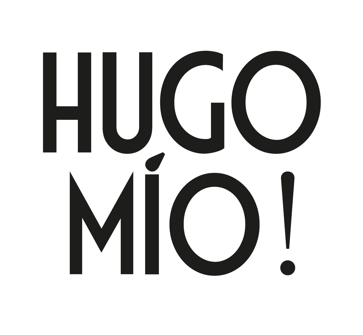 HUGO MÍO!