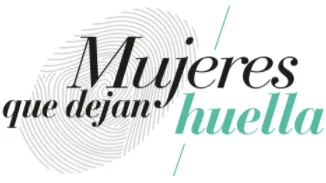 MUJERES QUE DEJAN HUELLA