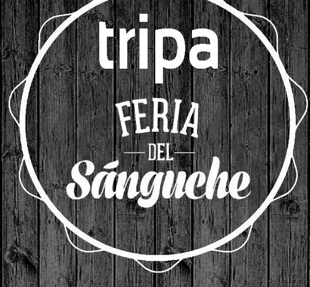 TRIPA FERIA DEL SANGUCHE