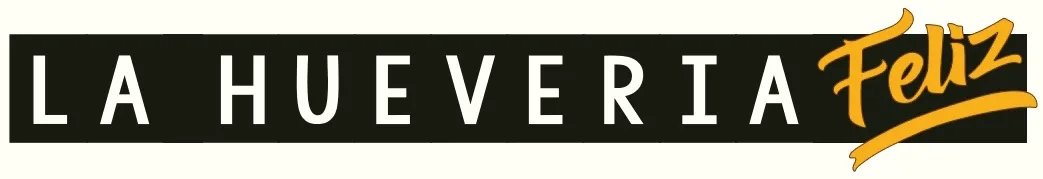 LA HUEVERIA FELIZ