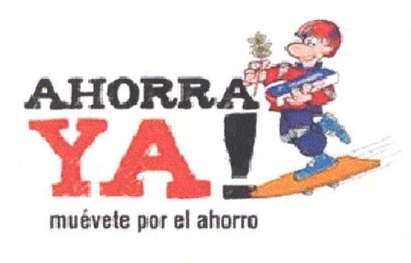 AHORRA YA! MUEVETE POR EL AHORRO