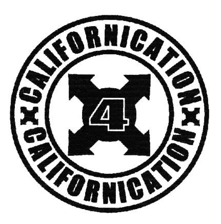 4 CALIFORNICATION