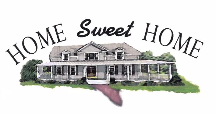 HOME SWEET HOME
