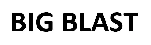 BIG BLAST