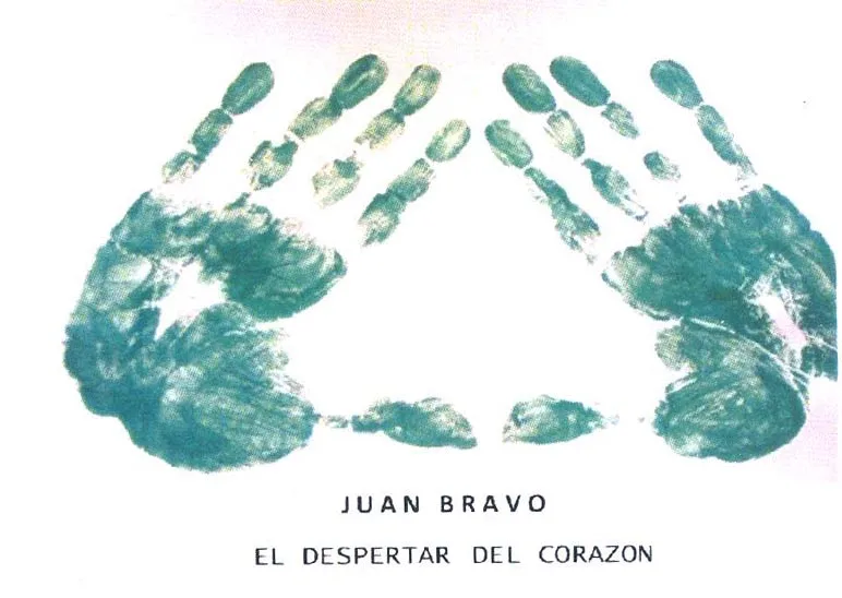 JUAN BRAVO EL DESPERTAR DEL CORAZON