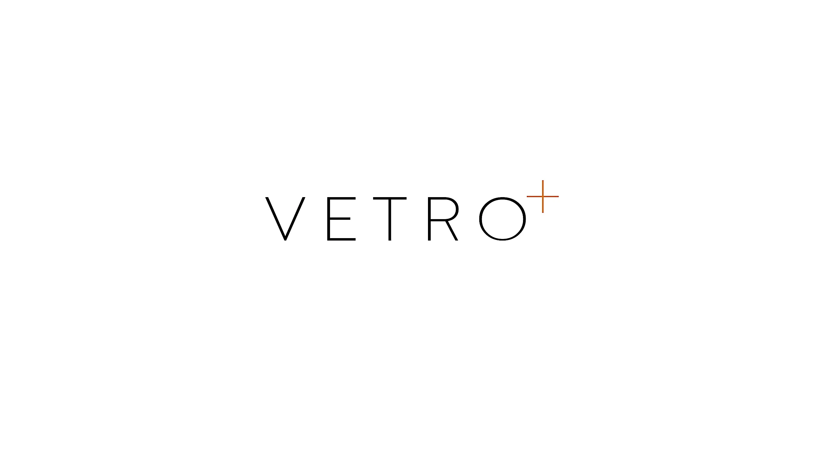 VETRO +