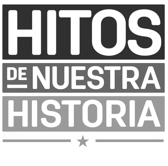 HITOS DE NUESTRA HISTORIA