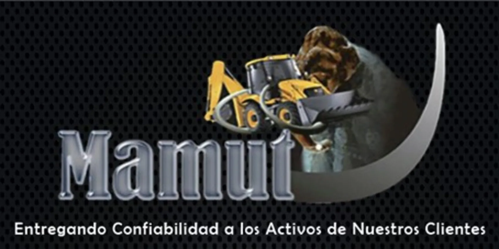 Mamut Entregando Confiabilidad a Los Activos de Nuestros Clientes.