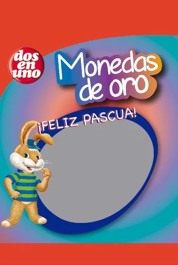 DOS EN UNO MONEDAS DE ORO ¡FELIZ PASCUA!