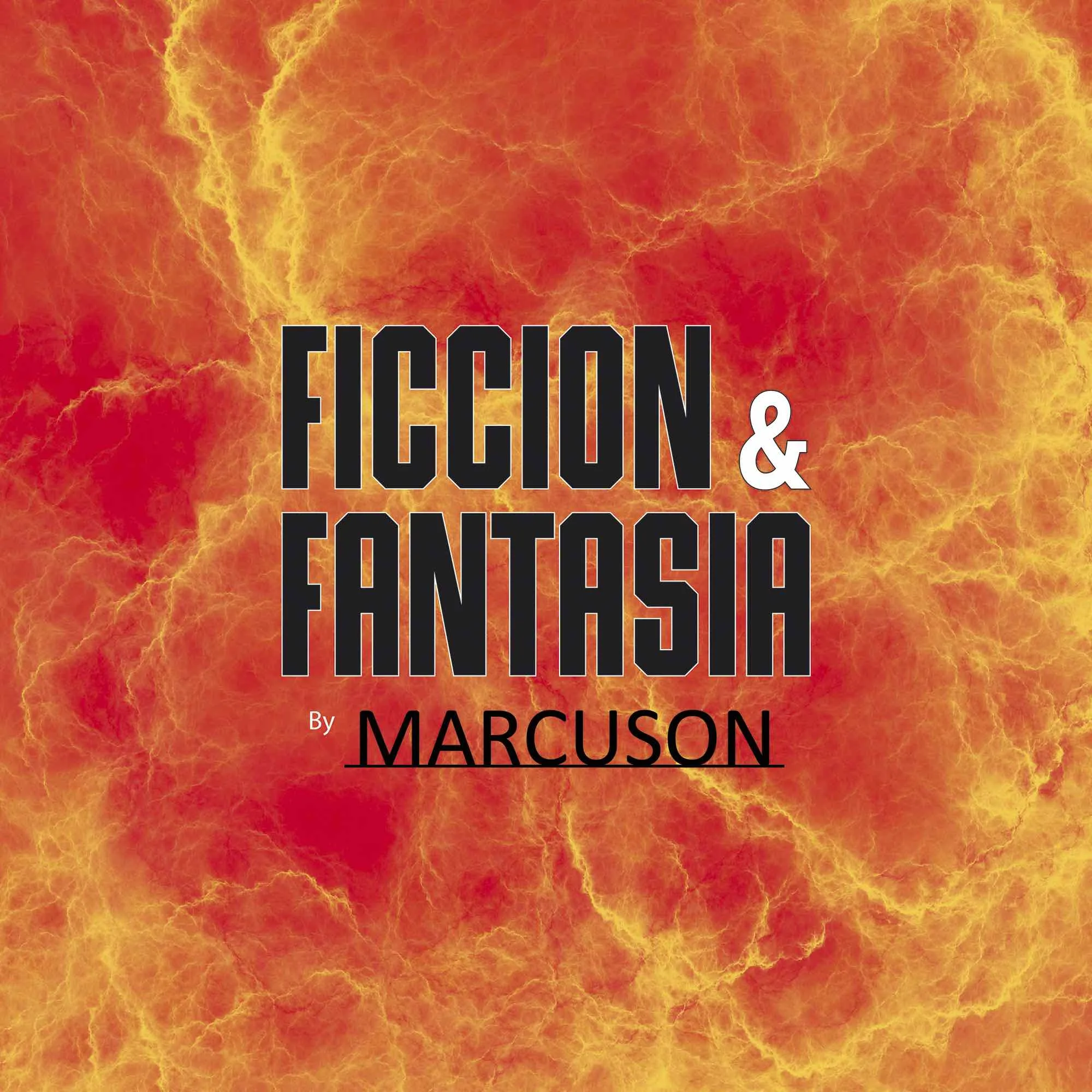 FICCION & FANTASIA By MARCUSON