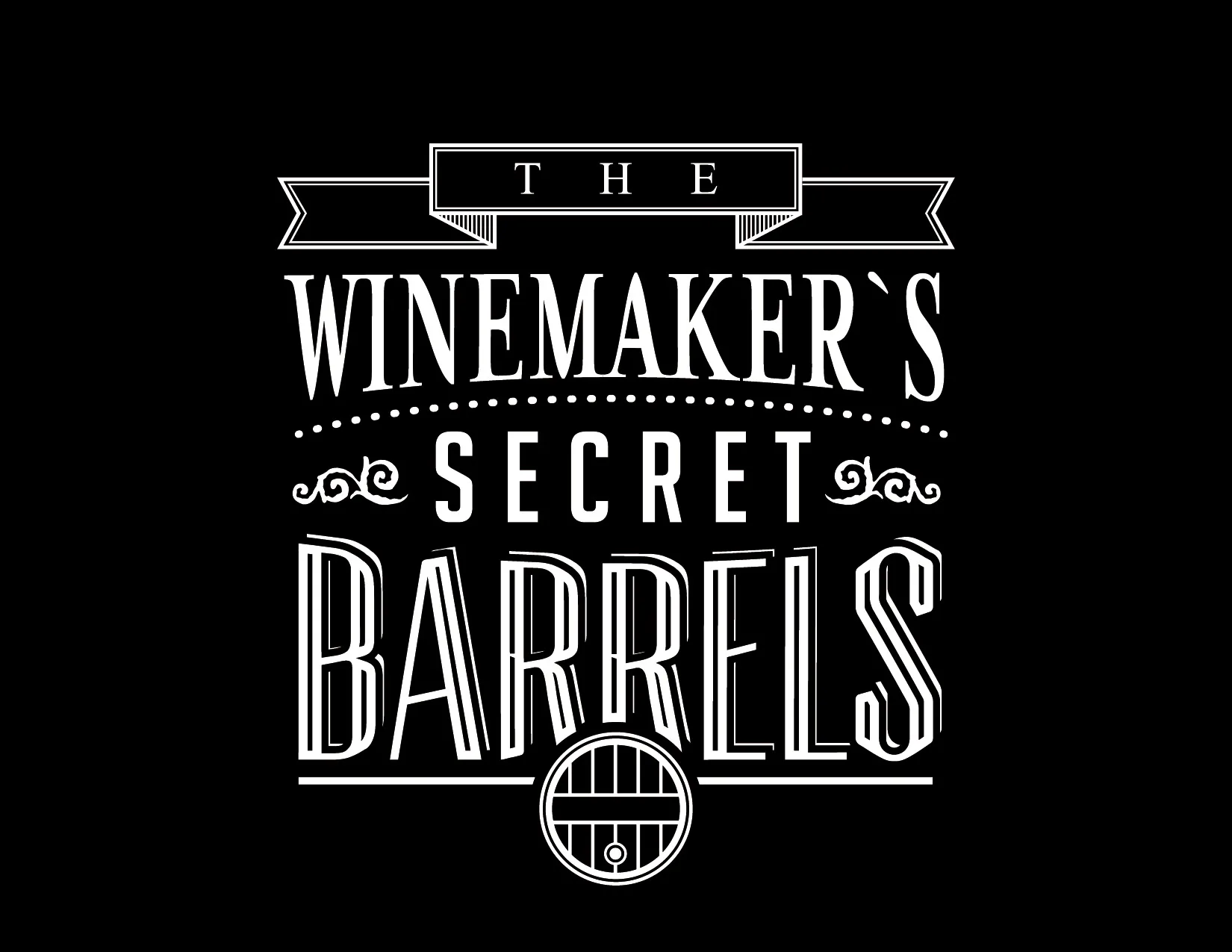 THE WINEMAKER’S SECRET BARRELS