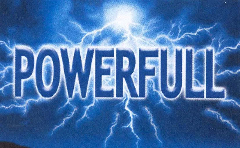 POWERFULL
