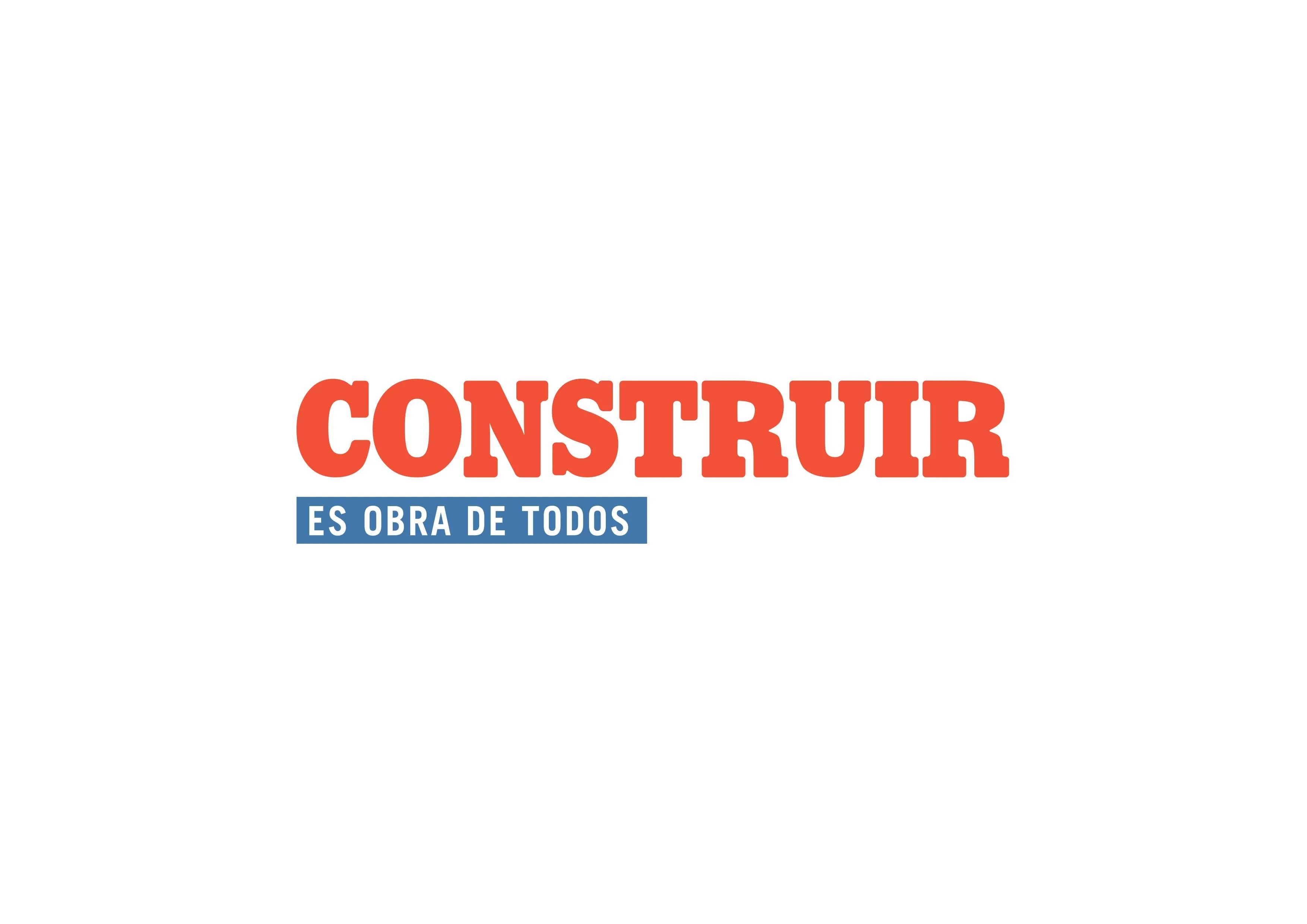 CONSTRUIR ES OBRA DE TODOS