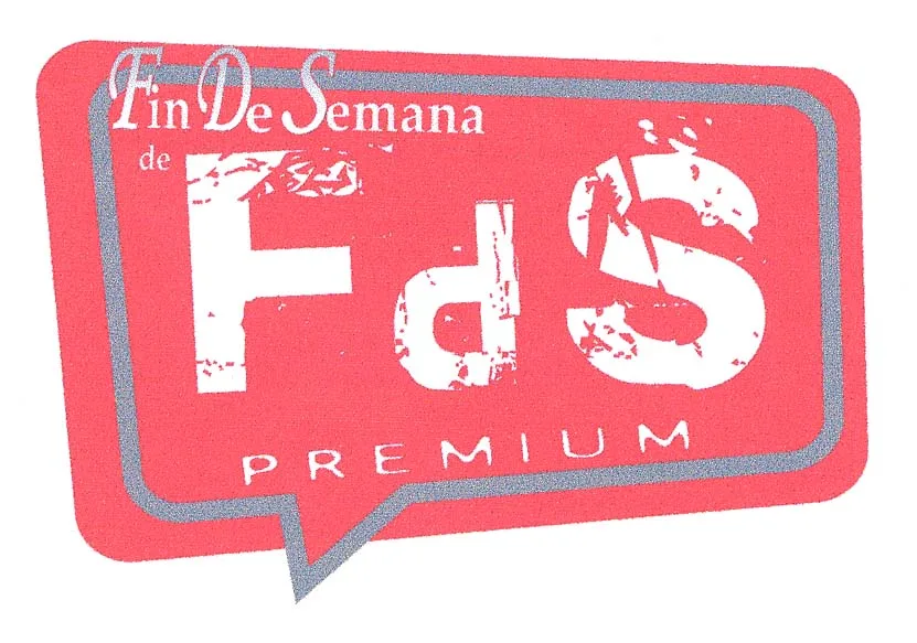 FIN DE SEMANA DE FDS PREMIUM