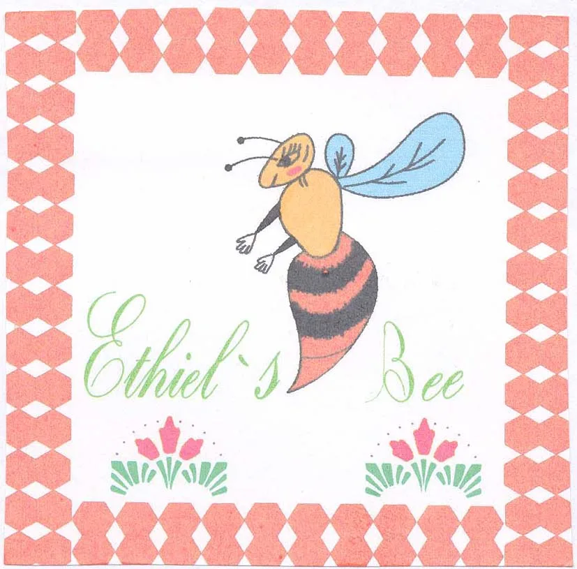 ETHIEL'S BEE