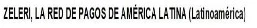 ZELERI, LA RED DE PAGOS DE AMÉRICA LATINA (Latinoamérica)