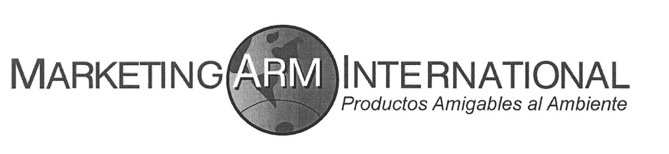 MARKETING ARM INTERNATIONAL PRODUCTOS AMIGABLES AL AMBIENTE