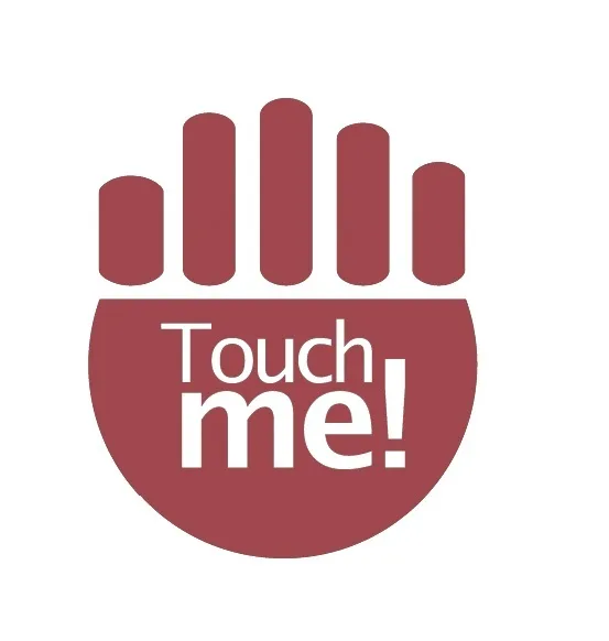 Touch me!
