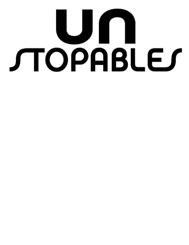 UNSTOPABLES
