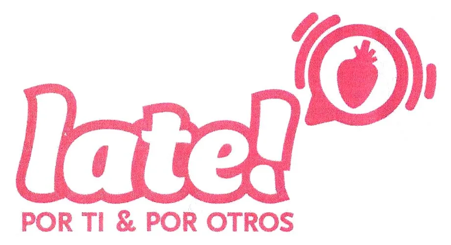 LATE! POR TI & POR OTROS