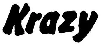 KRAZY