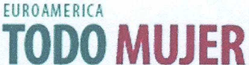 EUROAMERICA TODO MUJER
