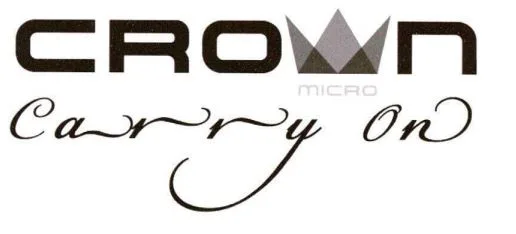 CROWN MICRO CARRY ON