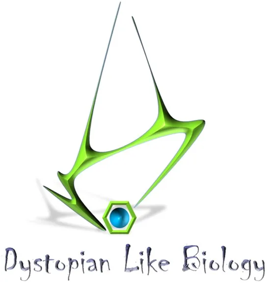Dystopian Like Biology
