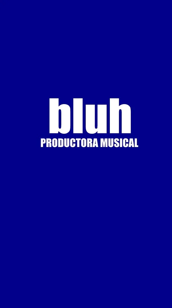 BLUH PRODUCTORA MUSICAL