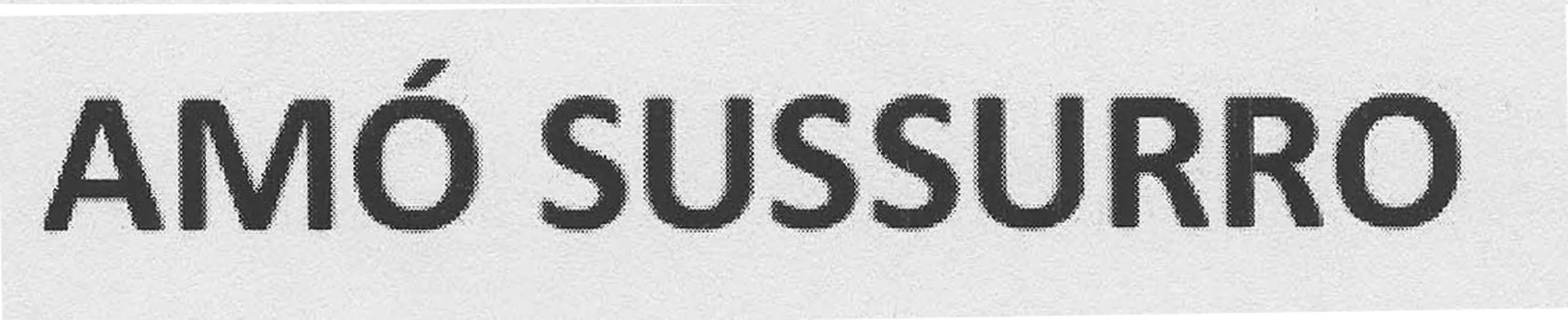 AMO SUSSURRO