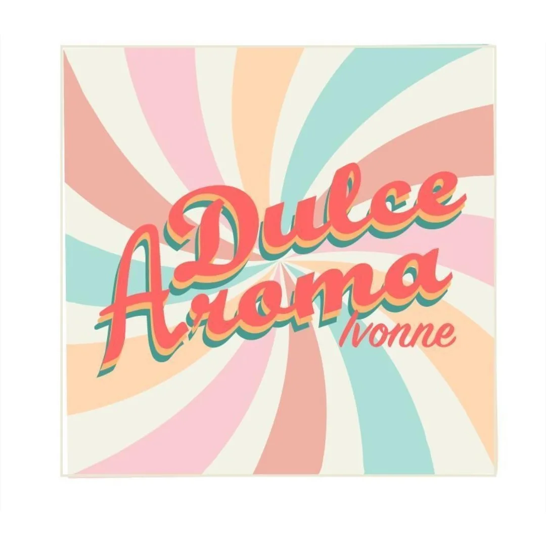 Dulce Aroma Ivonne