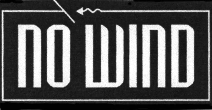 NO WIND