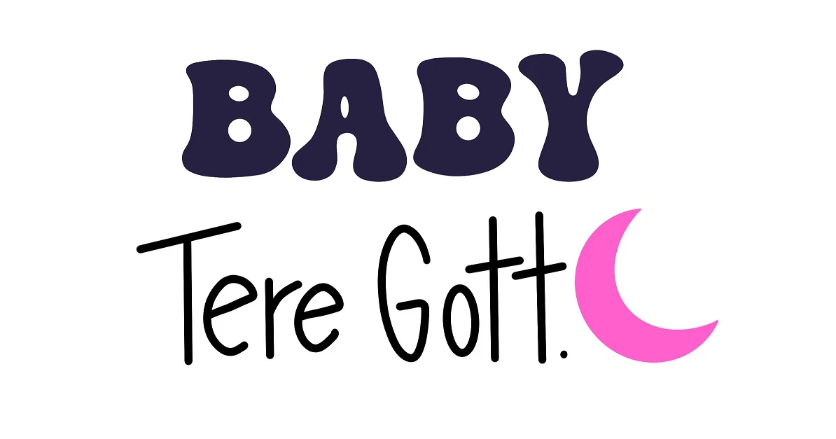 BABY TERE GOTT