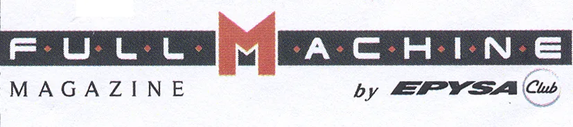 FULL MACHINE MAGAZINE BY EPYSA CLUB