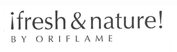 ¡ FRESH  & NATURE! BY ORIFLAME