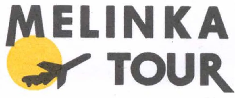 MELINKA TOUR