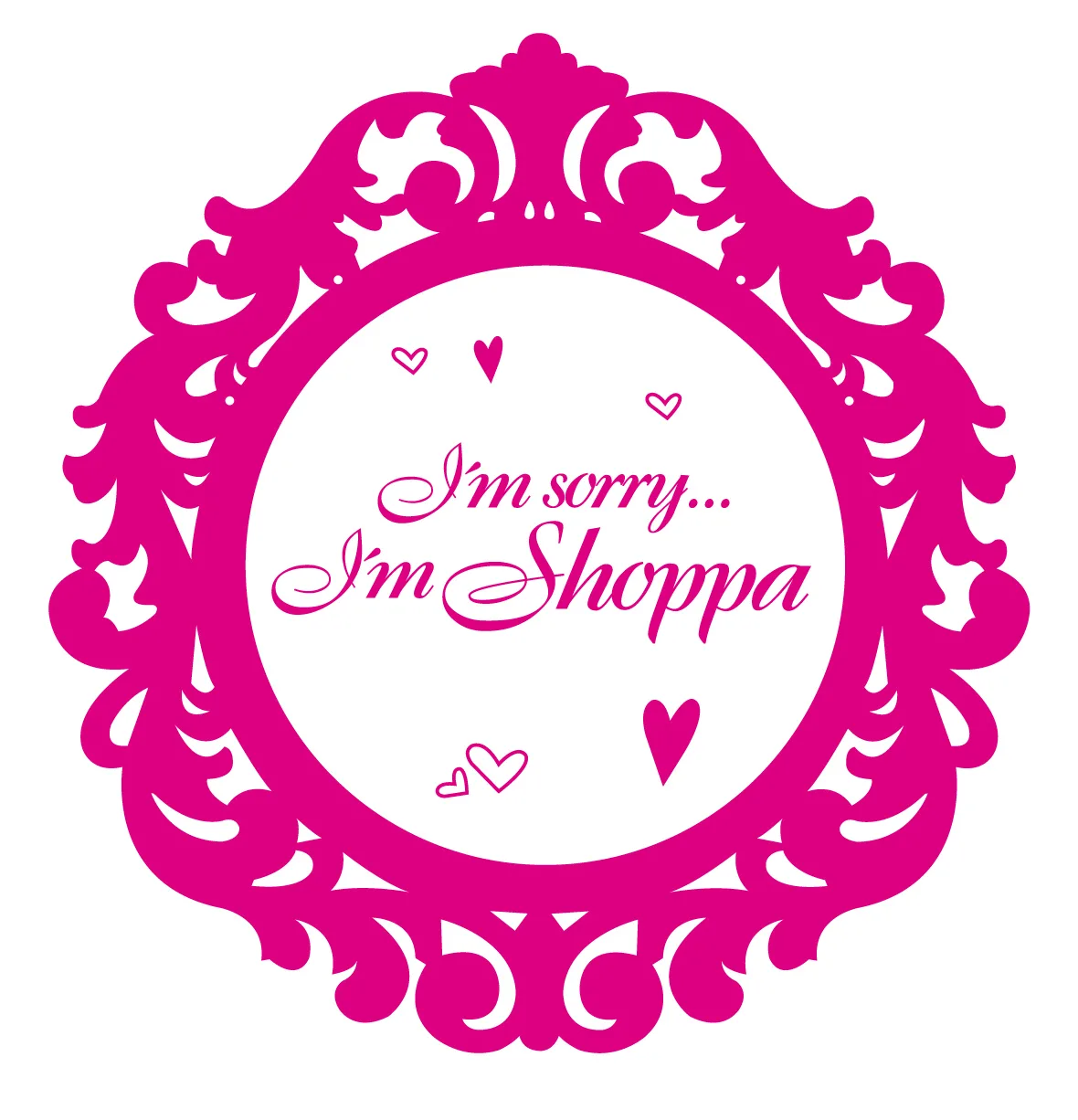 I´m sorry ... I´m Shoppa