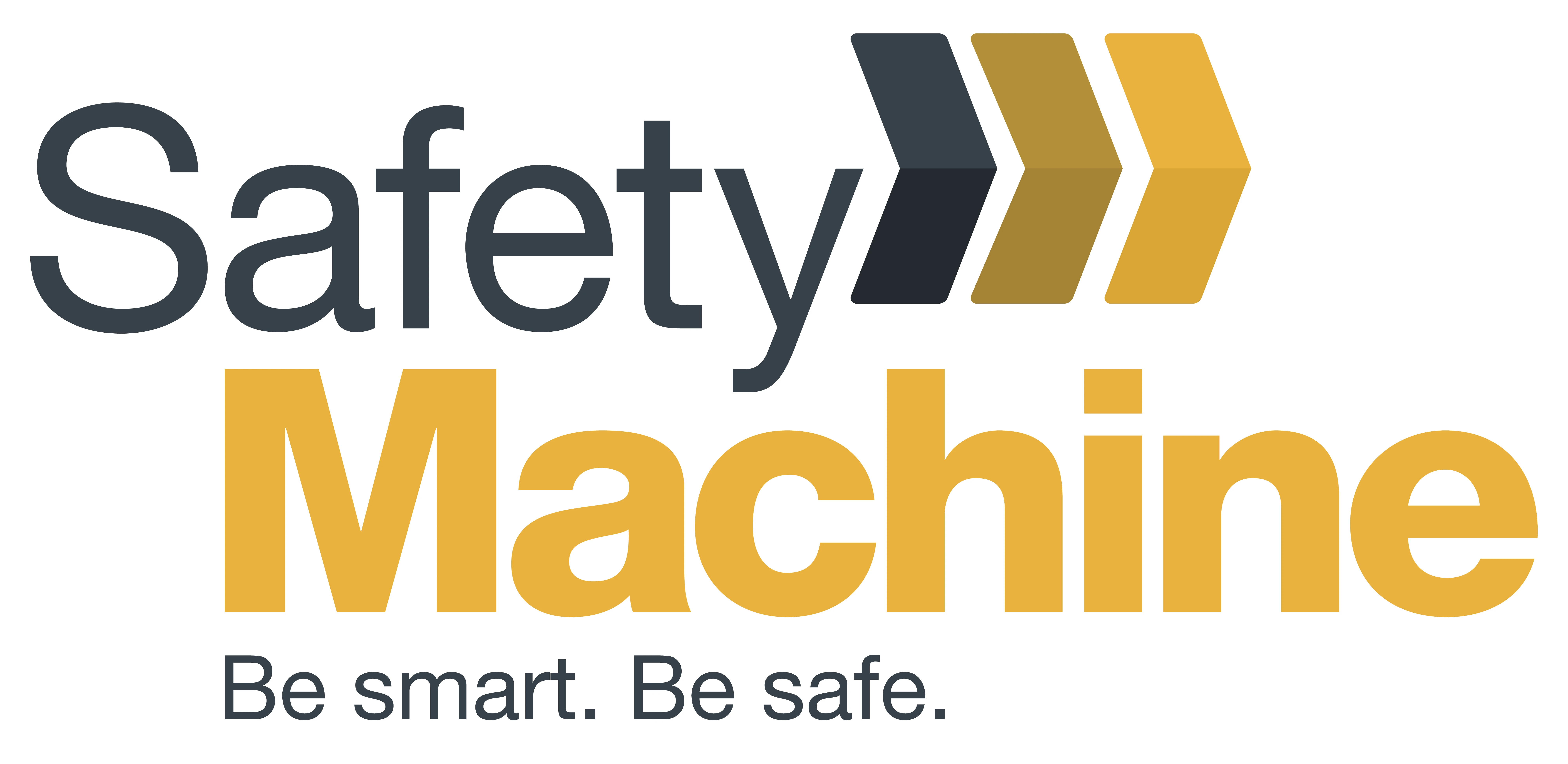 Safety Machine Be smart. Be safe.