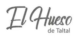 EL HUESO DE TALTAL