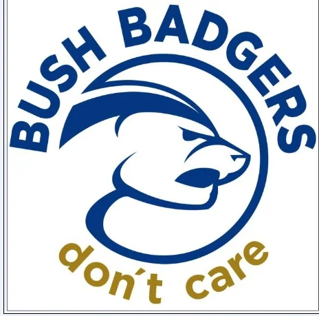 BUSH BADGERS don´t care